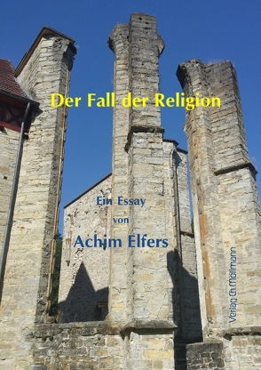 Der Fall der Religion von Elfers,  Achim
