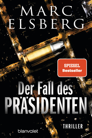 Der Fall des Präsidenten von Elsberg,  Marc