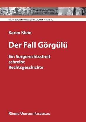 Der Fall Görgülü von Klein,  Karen