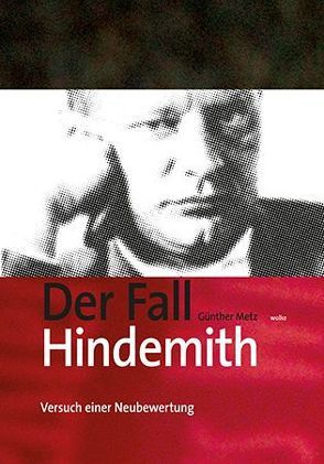 Der Fall Hindemith von Metz,  Günther