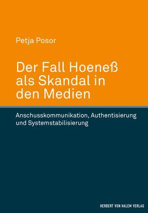 Der Fall Hoeneß als Skandal in den Medien von Posor,  Petja