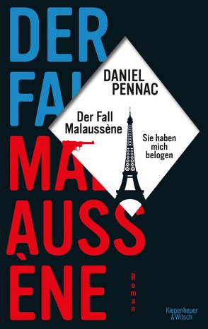 Der Fall Malaussène – sie haben mich belogen von Passet,  Eveline, Pennac,  Daniel