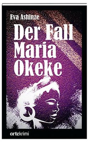 Der Fall Maria Okeke von Ashinze,  Eva