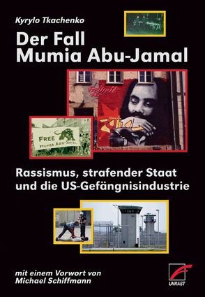 Der Fall Mumia Abu Jamal von Tkachenko,  Kyrylo