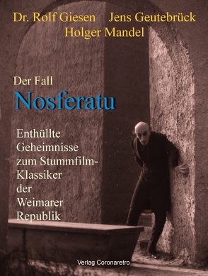 Der Fall Nosferatu von Geutebrück,  Jens, Giesen,  Rolf, Mandel,  Holger