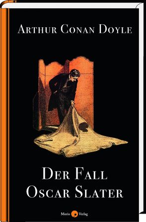 Der Fall Oscar Slater von Doyle,  Arthur Conan, Klein,  Michael