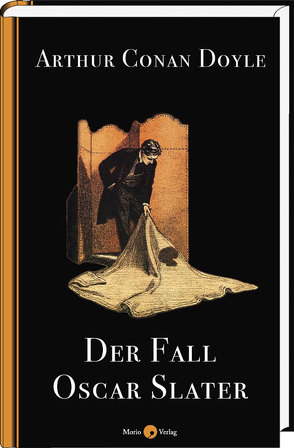 Der Fall Oscar Slater von Doyle,  Arthur Conan, Klein,  Michael