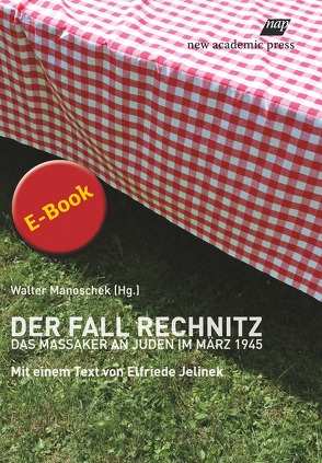 Der Fall Rechnitz von Manoschek,  Walter