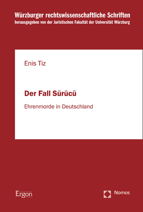 Der Fall Sürücü von Tiz,  Enis