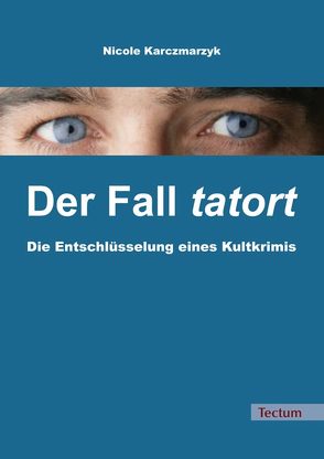 Der Fall tatort von Karczmarzyk,  Nicole