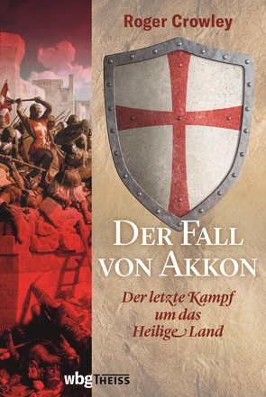 Der Fall von Akkon von Crowley,  Roger, Juraschitz,  Norbert