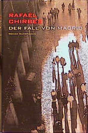 Der Fall von Madrid von Chirbes,  Rafael, Ploetz,  Dagmar