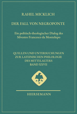 Der Fall von Negroponte von Micklich,  Rahel