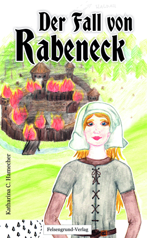 Der Fall von Rabeneck von Hamecher,  Katharina C.