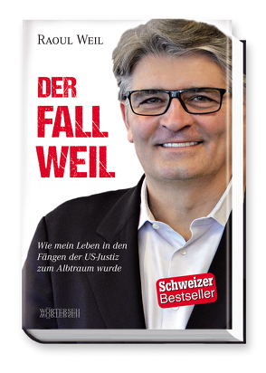 Der Fall Weil von Weil,  Raoul