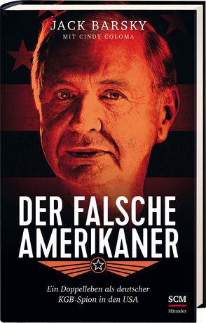 Der falsche Amerikaner von Barsky,  Jack, Coloma,  Cindy