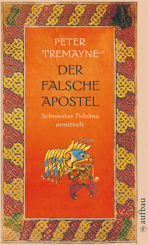 Der falsche Apostel von Brandstädter,  Irmhild, Brandstädter,  Otto, Seeberger,  Ulrike, Tremayne,  Peter