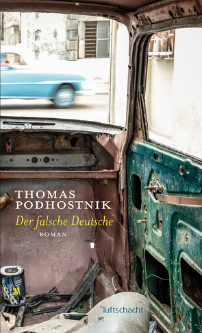 Der falsche Deutsche von Podhostnik,  Thomas