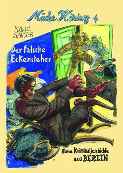 Der falsche Eckensteher von Schroeter,  Michael