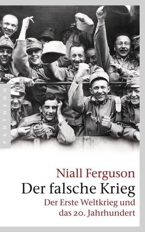 Der falsche Krieg von Ferguson,  Niall, Kochmann,  Klaus