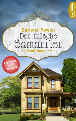 Der falsche Samariter von Fowler,  Earlene, Hellmann,  Diana Beate