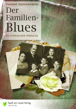 Der Familien-Blues von Kroonenberg,  Yvonne, Spaß am Lesen Verlag GmbH, Stoll,  Bettina