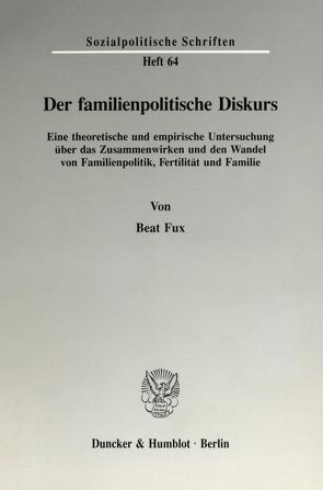 Der familienpolitische Diskurs. von Fux,  Beat