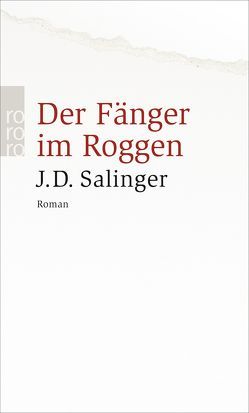 Der Fänger im Roggen von Salinger,  J. D., Schönfeld,  Eike