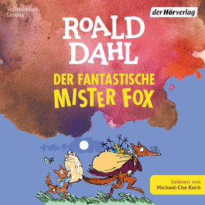 Der fantastische Mr. Fox von Blake,  Quentin, Dahl,  Roald, Koch,  Michael-Che, Steinhöfel,  Andreas