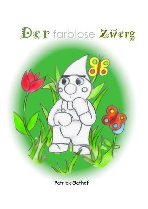 Der farblose Zwerg von Gathof,  Patrick