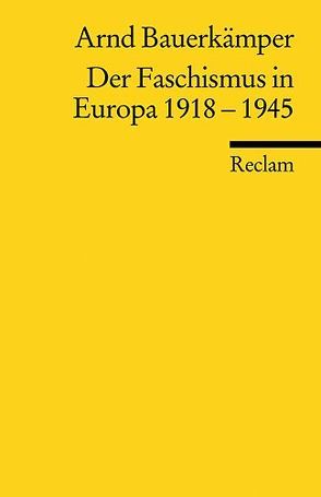 Der Faschismus in Europa 1918–1945 von Bauernkämper,  Arnd