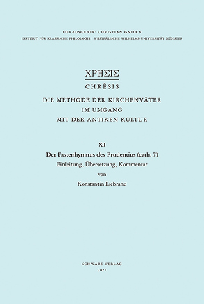 Der Fastenhymnus des Prudentius (cath. 7) von Liebrand,  Konstantin