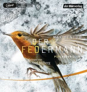 Der Federmann von Bentow,  Max, Milberg,  Axel