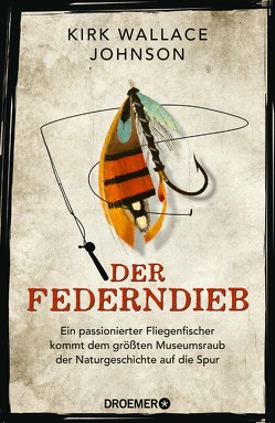 Der Federndieb von Johnson,  Kirk Wallace, Schwarzer,  Jochen