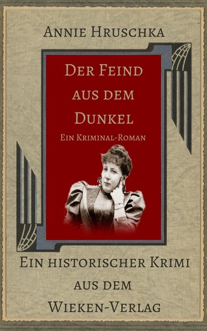 Der Feind aus dem Dunkel von Hruschka,  Annie