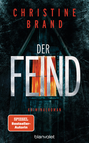 Der Feind von Brand,  Christine