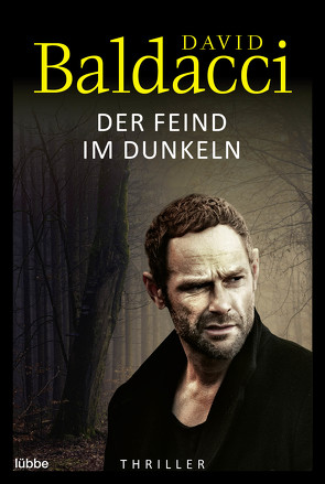 Der Feind im Dunkeln von Baldacci,  David, Schumacher,  Rainer