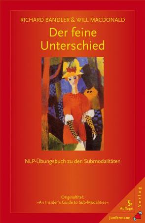 Der feine Unterschied von Bandler,  Richard, Kirchner,  Isolde, MacDonald,  Will, Ryba,  Michael