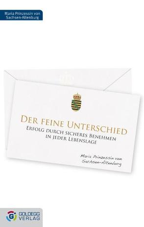 Der feine Unterschied von Prinzessin von Sachsen-Altenburg,  Maria