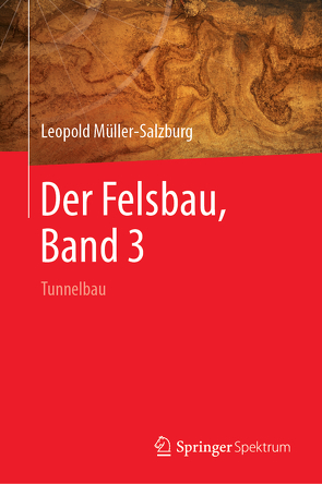 Der Felsbau, Band 3 von Fecker,  Edwin, Müller-Salzburg,  Leopold