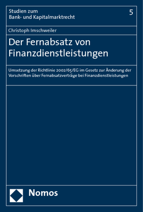 Der Fernabsatz von Finanzdienstleistungen von Imschweiler,  Christoph