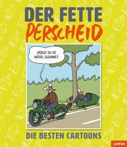 Der fette Perscheid von Perscheid,  Martin