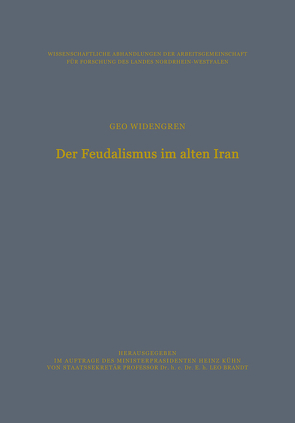 Der Feudalismus im alten Iran von Widengren,  Geo