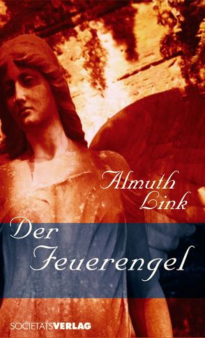 Der Feuerengel von Link,  Almuth