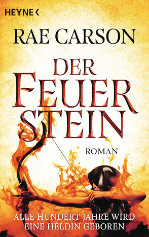 Der Feuerstein von Borchardt,  Kirsten, Carson,  Rae