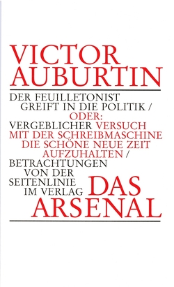 Der Feuilletonist greift in die Politik von Auburtin,  Victor