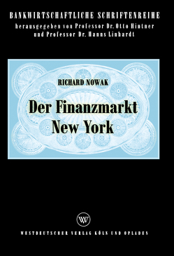 Der Finanzmarkt New York von Nowak,  Richard