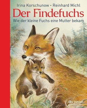 Der Findefuchs von Korschunow,  Irina, Michl,  Reinhard