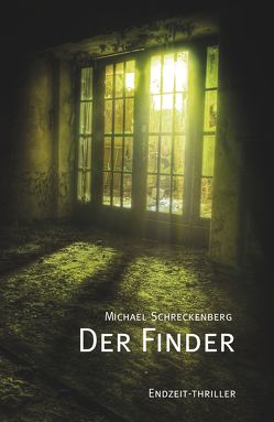 Der Finder von Schreckenberg,  Michael