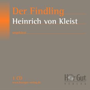 Der Findling von Jochmann,  Norbert, Kleist,  Heinrich von, Nettekoven,  Elmar